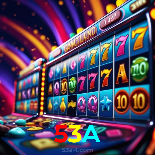 53A:Jogue nas nossas slots e conquiste prêmios de tirar o fôlego!