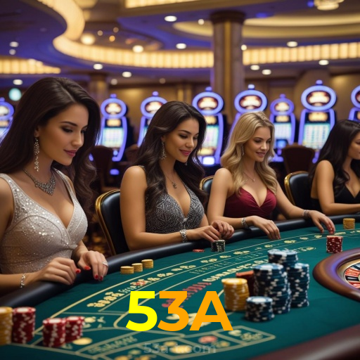 53A:Jogue nas nossas slots e conquiste prêmios de tirar o fôlego!