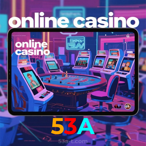 53A：O melhor cassino online está aqui! Jogue nas slots e ganhe!