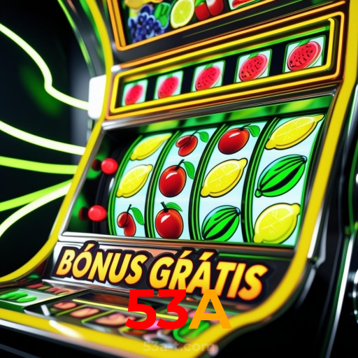 53A:Jogue slots, aposte no futebol e ganhe com confiança no nosso cassino online!