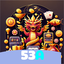 53A：Sua chance de ganhar começa no cassino online com poker e apostas no futebol!
