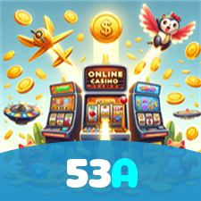 53A：Aposte agora nas roletas e mostre sua sorte!