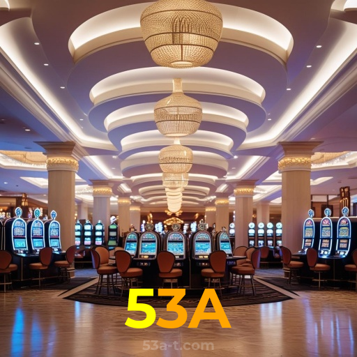 53A:Jogue slots, aposte no futebol e conquiste vitórias épicas no cassino!