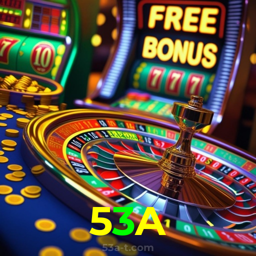 53A:Aposte agora nas roletas e conquiste prêmios fantásticos!