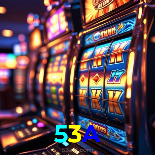 53A：Jogue nas nossas slots e conquiste vitórias épicas!
