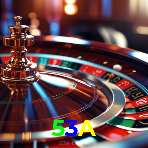 53A：Jogue poker, roleta e aposte no futebol com grandes prêmios!