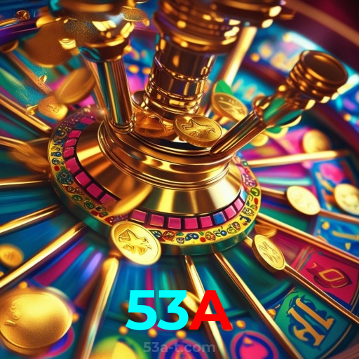 53A：Cada giro nas slots é uma nova chance de mudar sua sorte!