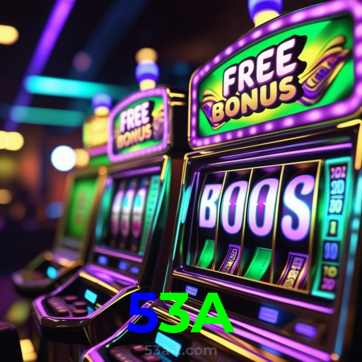 53A：Em cada giro nas slots, a vitória está ao seu alcance!